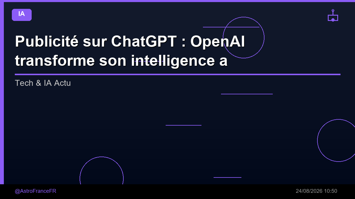 Publicité sur ChatGPT : OpenAI transforme son intelligence artificielle en plateforme commerciale - RTBF