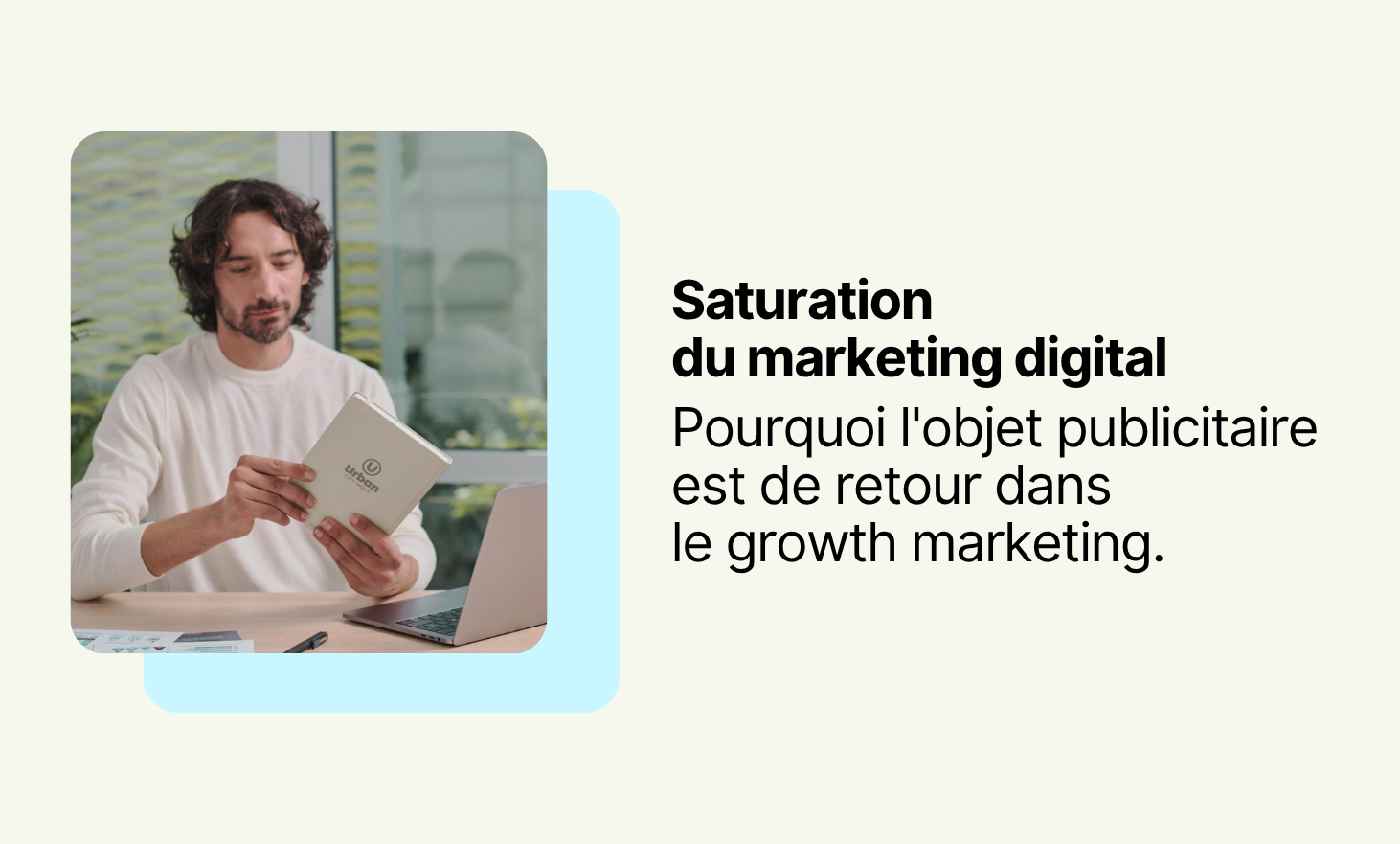 Saturation du marketing digital : pourquoi l’objet publicitaire est de retour dans le growth marketing